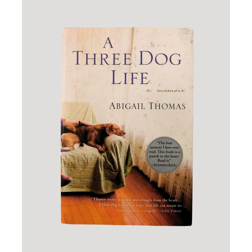 A Three Dog Life By Abigail Thomas 2006 Trade Paperback